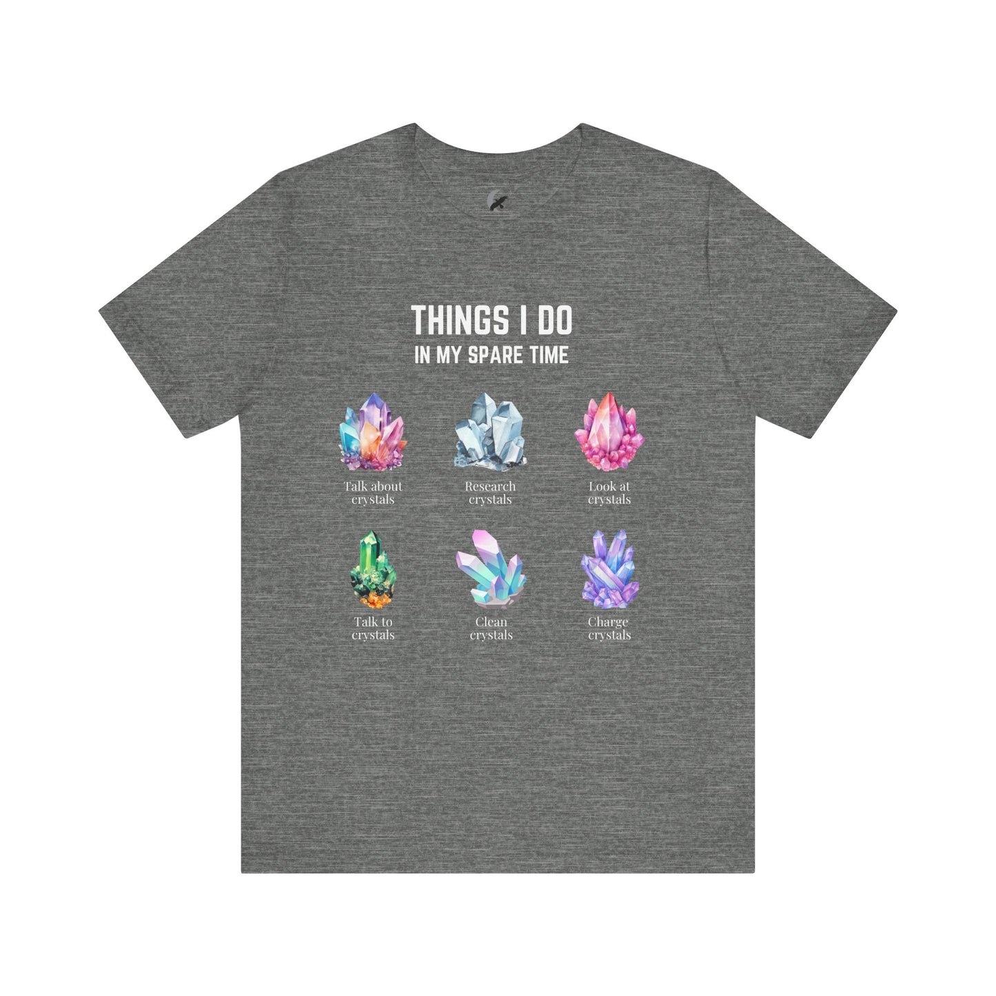 Things I do: Crystals 2 | Unisex Jersey Short Sleeve Tee Darks