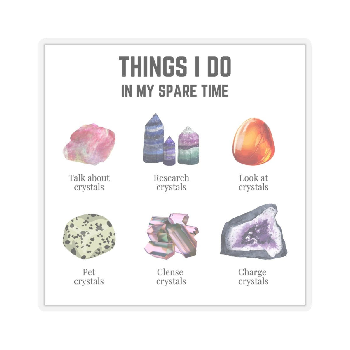 Things I do: Crystals 1 | Kiss-Cut Stickers