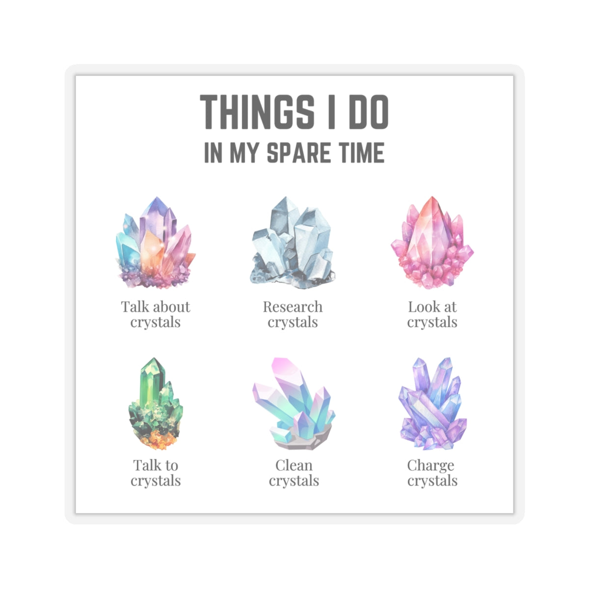 Things I do: Crystals 2 | Kiss-Cut Stickers
