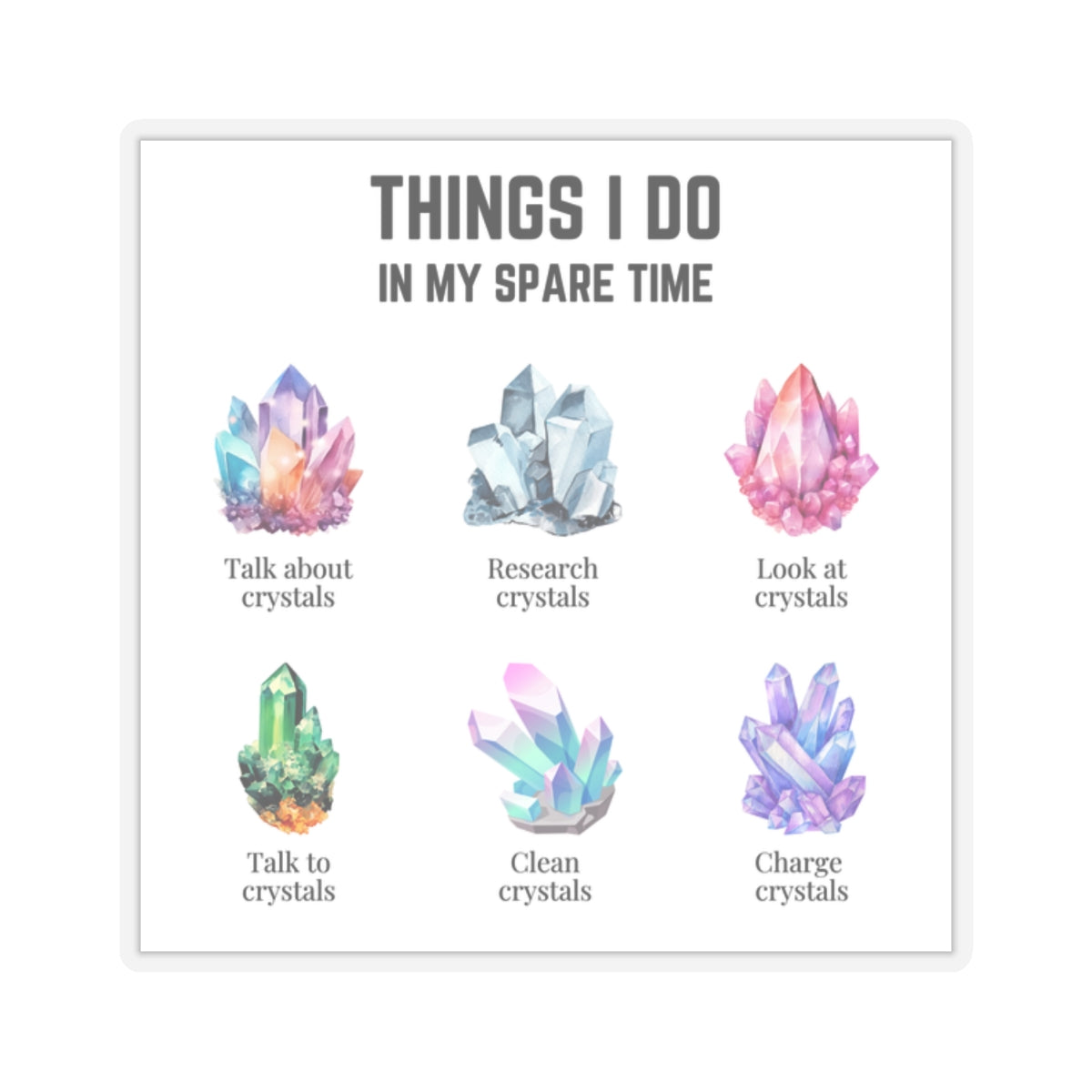 Things I do: Crystals 2 | Kiss-Cut Stickers