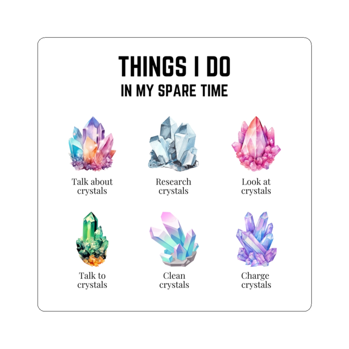 Things I do: Crystals 2 | Kiss-Cut Stickers